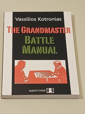 The Grandmaster Battle Manual Vassilios Kotronias English Paperback Ches Book