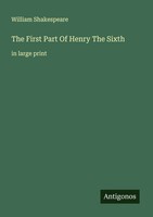 William Shakespeare | The First Part Of Henry The Sixth | Taschenbuch | Englisch