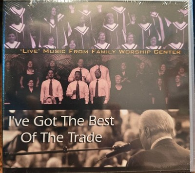 Ive Got The Best Of The Trade CD Live Music From Family Worship Center 38042cd