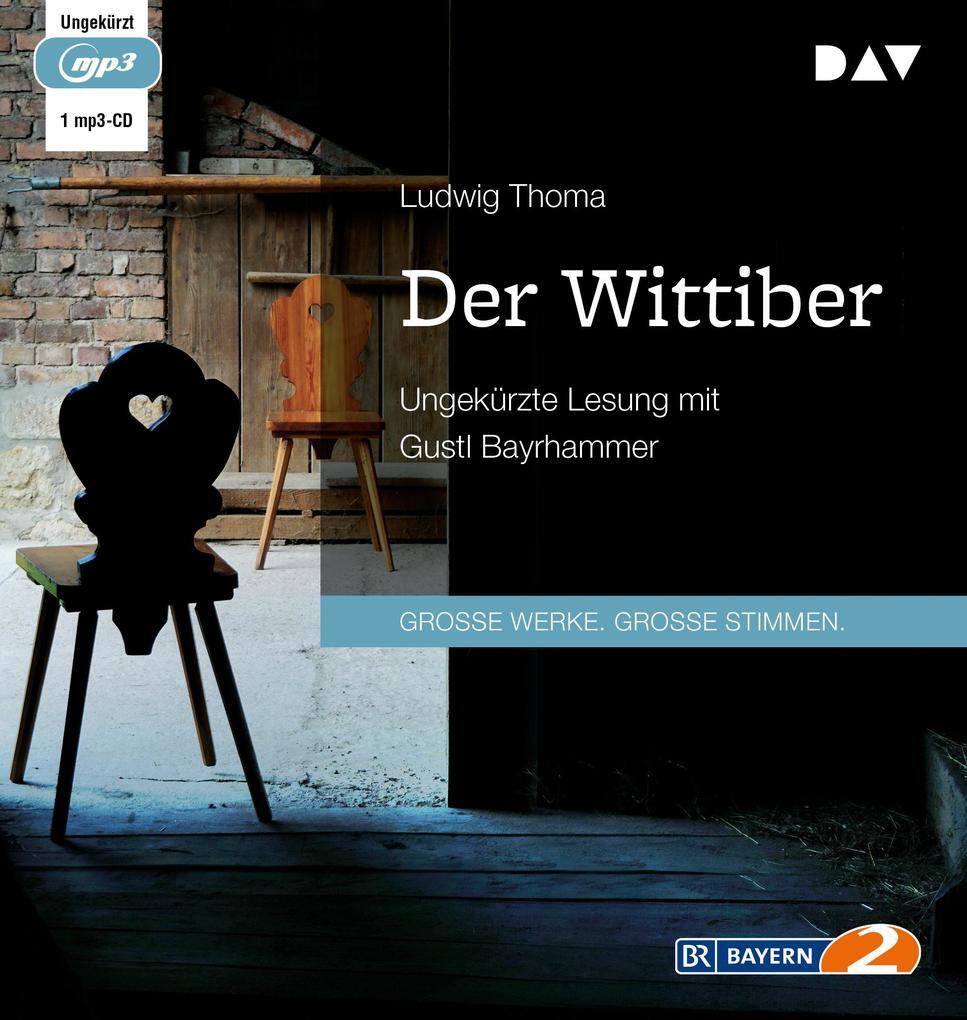 Thumbnail - Der Wittiber | Ludwig Thoma | 2020 | Deutsch