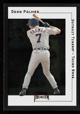 2001 Fleer Premium Dean Palmer #113 Detroit Tigers Baseball Card