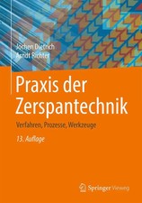 Praxis der Zerspantechnik | Jochen Dietrich (u. a.) | Buch | XVII | Deutsch