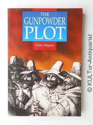 The Gunpowder Plot. Haynes, Alan: