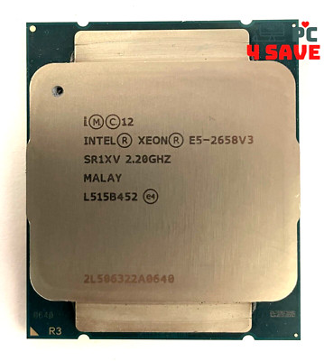 Intel Xeon E5-2658 V3 2.2GHz 12-Core 30MB LGA2011-3 Server Processor SR1XV 105W