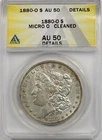 1880-O Micro O $1 ANACS AU 50 Details (Cleaned) Morgan Silver Dollar