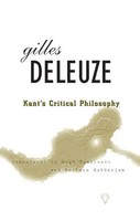 Kant's Critical Philosophy | The Doctrine Of The Faculties | Gilles Deleuze