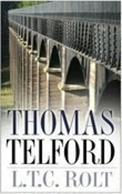 Thomas Telford by L.T.C. Rolt (English) Paperback Book