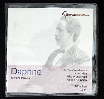 Richard Strauss   Daphne CD 2015 Live Opera 1964 Woytowicz Wunderlich OperaDepot