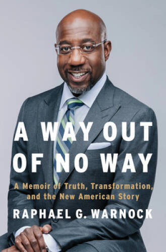 A Way Out of No Way: A Memoir of Truth, Transformation, and the New  - VERY GOOD