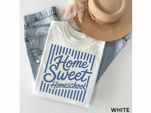 Homeschool Shirt Home Sweet Gift for Homeschool Mom Tee