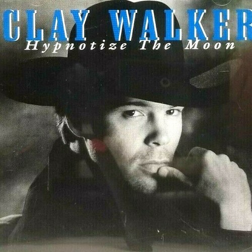 Clay Walker - Hypnotize The Moon (CD-Album)