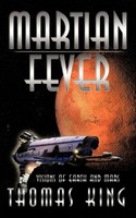 Thomas King | Martian Fever | Taschenbuch | Englisch (2009) | Authorhouse