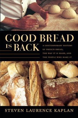 GOOD BREAD IS BACK by Steven Laurence Kaplan Paperback Self Help Business