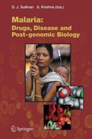 Malaria: Drugs, Disease And Post-Genomic Biology Sanjeev Krishna
