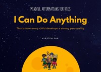 I Can Do Anything Mindful Affirmations For Kids Kirsten Sar Taschenbuch Englisch