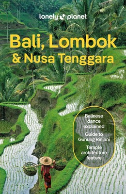 Lonely Planet Bali, Lombok & Nusa Tenggara | Ryan Ver Berkmoes (u. a.) | Buch