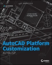 AutoCAD Platform Customization : AutoLISP, Paperback by Ambrosius, Lee, Like ...