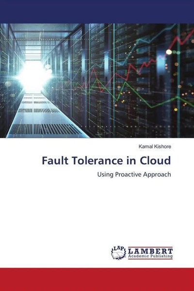Fault Tolerance In Cloud Using Proactive Approach Kamal Kishore Taschenbuch 2024-image