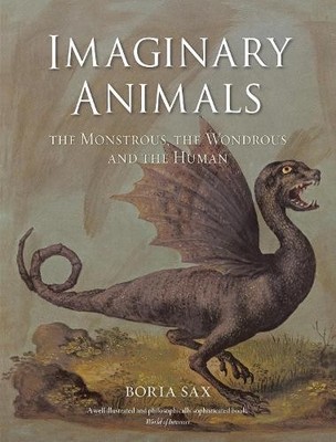 Boria Sax Imaginary Animals (Paperback)