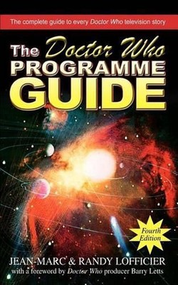The Doctor Who Programme Guide: Fourth Edition by Jean-Marc (English) Paperback 