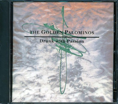 SEALED NEW CD The Golden Palominos - Drunk With Passion
