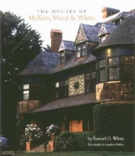 The Houses of McKim, Mead & White - Hardcover By White, Samuel G. - GOOD