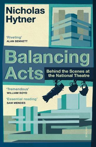 Nicholas Hytner Balancing Acts (Tascabile)