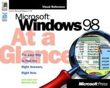 Microsoft� Windows� 98 At a Glance (At a Glance (Microsoft)), Joyce, Gerald G.,