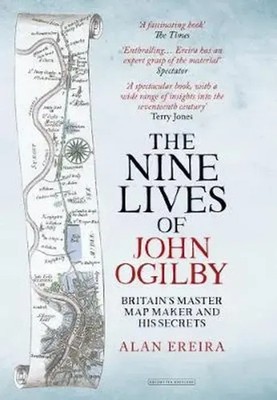 The Nine Lives of John Ogilby | Britain's Master Map Maker and His Secrets