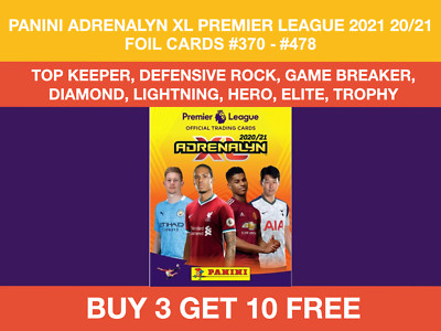 Panini Premier League Adrenalyn XL 2021 2020/21 Foil Cards #370 - #468
