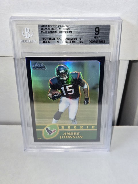 2003 Topps Chrome Black Refractors Rookie ANDRE JOHNSON Rc BGS 9 Mint /100