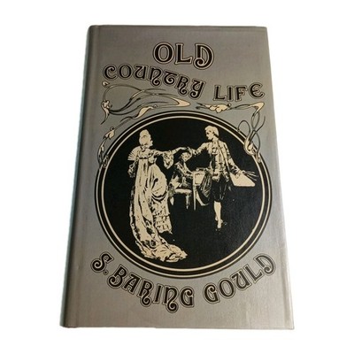 Old Country Life Baring Gould 1975 Hardback Book