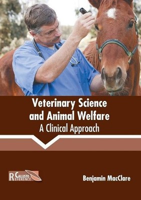 Veterinary Science and Animal Welfare: A Clinica (Gebundene Ausgabe) (US IMPORT)