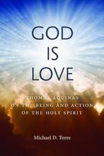 God Is Love by Michael D. Torre - 9780813239897