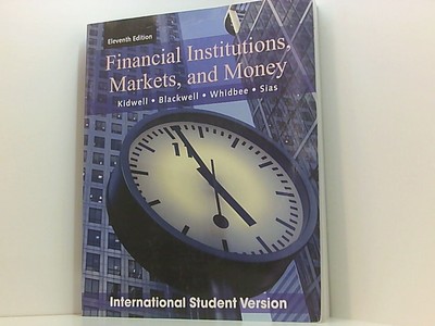 Kidwell, D: Financial Institutions, Markets, and Money Kidwell David, S.:
