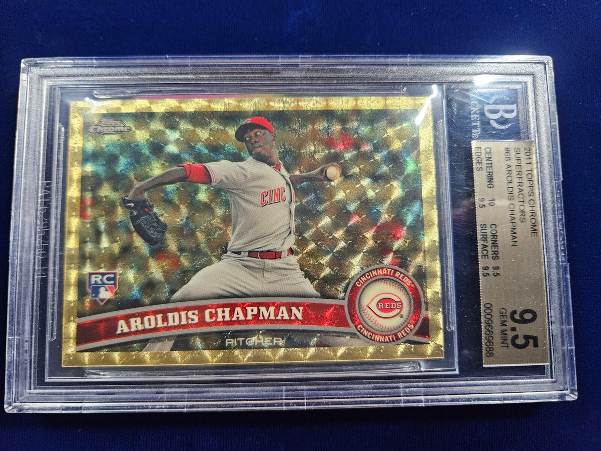 🌟2011 Topps Chrome Aroldis Chapman RC Superfractor 1/1 BGS 9.5