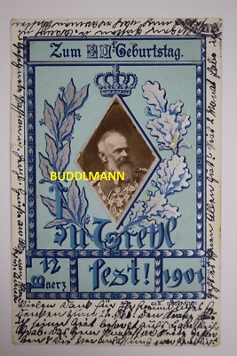 Patriotische AK Bayern Luitpold Prinzregent 80. Geburtstag 1821-1901