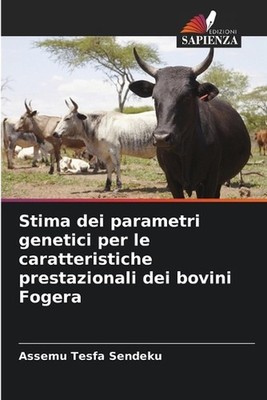 Stima dei parametri genetici per le caratteristiche prestazionali dei bovini Fog