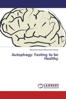 Mosab Nouraldein Mohammed Hamad | Autophagy: Fasting To Be Healthy | Taschenbuch