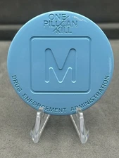 DEA Drug Enforcement Administration “One Pill Can Kill” M30 Blue Challenge Coin