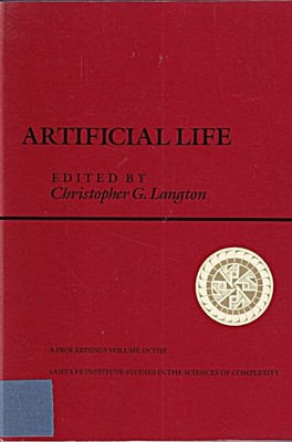Artificial Life: Proceedings Of An Interdisciplinary Workshop On The Synthesis A