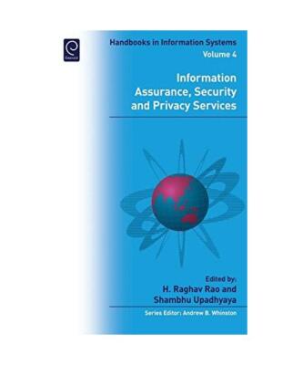 Information Assurance, Security and Privacy Services, H. Raghav Rao, Shambhu Upa