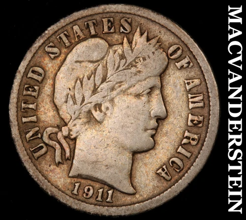 1911 Silver Barber Dime - Scarce  Very Fine  Better Date  No Reserve  #i4716