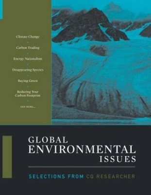 Global Environmental Issues: Selections from The CQ Researcher - GOOD