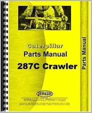 Caterpillar 287C Crawler Parts Manual Catalog MAS1 & up, CJS1 & up, CYM1 & up