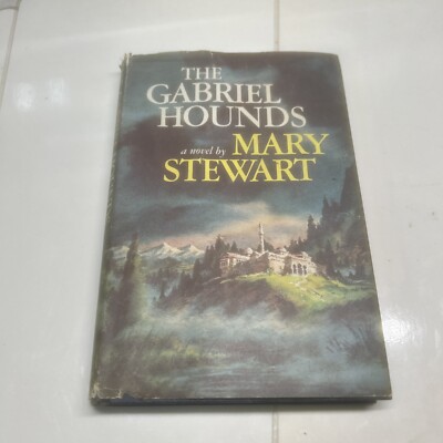 Rare - Mary Stewart THE GABRIEL HOUNDS First U.S. edition 1967 Hardcover Got...