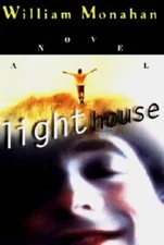 Light House - Hardcover By Monahan, William - GOOD