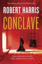 Conclave: A novel - Hardcover By Harris, Robert - GOOD