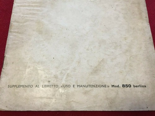 FIAT 850 SPECIAL 1968 SUPPLEMENTO MANUALE LIBRETTO USO MANUTENZIONE ISTRUZIONI - Foto 2 di 4