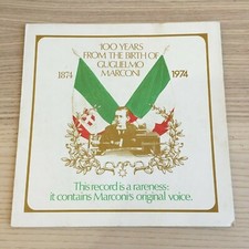 Guglielmo Marconi Rareness Record with Original Voice Voce Originale Vinile 7